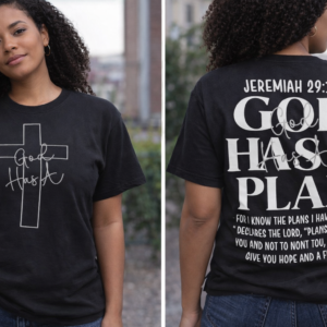 God Has A Plan Christian T-Shirt – Front & Back Scripture Design (Jeremiah 29:11)