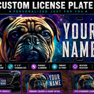 Custom Pug License Plate Personalized Name Car Tag Space Dog Design