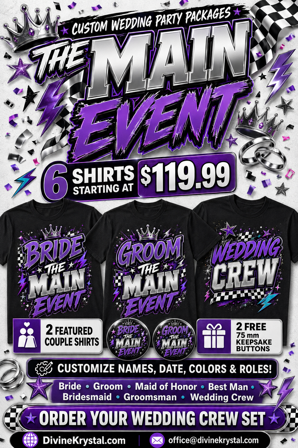 Custom Wedding Party Group Shirts – “The Main Event” Bride, Groom & Wedding Crew T-Shirt Bundle with Matching 75 mm Buttons - Image 2